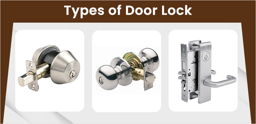 Types of Locks on a Door: Which Is Best for Your Home Security?